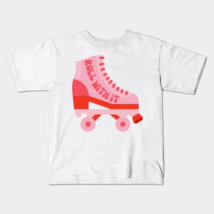 Roll With It Roller Skate Kids T-Shirt